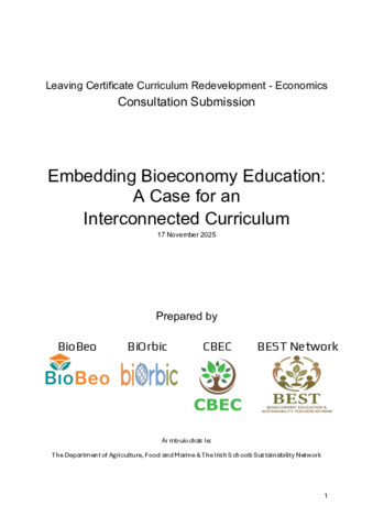 Embedding Bioeconomy Education: A Case for an Interconnected Curriculum. Leaving Certificate Curriculum Redevelopment – Economics Consultation Submission
